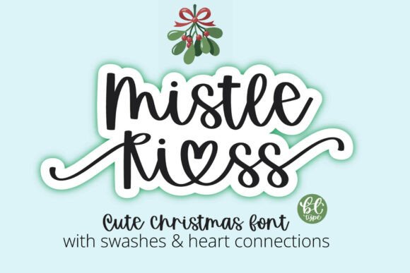 Mistle Kiss Font for Holiday Branding