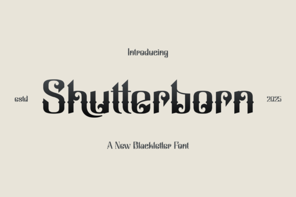 Shutterborn: A Bold Blackletter Font